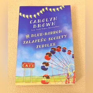 Carolyn Brown The Blue-Ribbon Jalapeño Society Jubilee Soft Cover Book